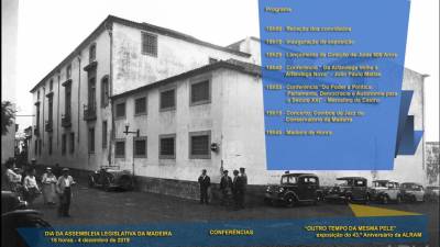 Assembleia Legislativa da Madeira assinala 500 anos do edifício do parlamento com nova imagem e duas conferências